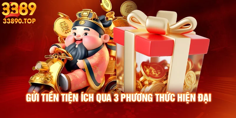 Gửi tiền tiện ích qua 3 phương thức hiện đại